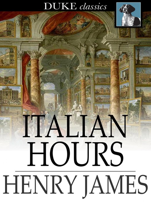 Title details for Italian Hours by Henry James - Available